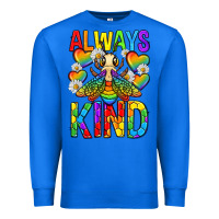 True Royal always bee kind pride lgbtq Premium Sweatshirt - texasbilliewilder