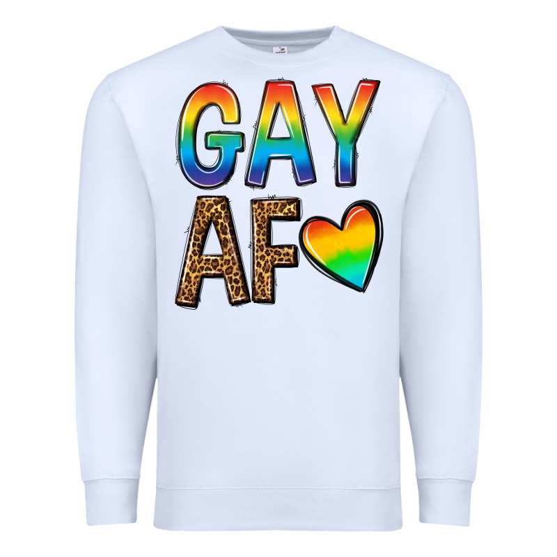 Gay Af Premium Sweatshirt by texasbilliewilder | Teevron
