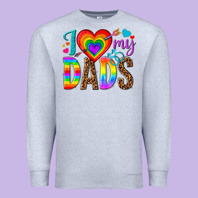 Premium Sweatshirt i love my dads
