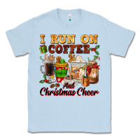 Dusty Blue i run on coffee and christmas cheer Classic Tee - FaDigitalArtStudio