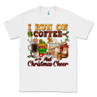 White i run on coffee and christmas cheer Classic Tee - FaDigitalArtStudio