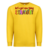 Lemon lets get one thing straight Premium Sweatshirt - texasbilliewilder