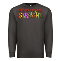 Smoke lets get one thing straight Premium Sweatshirt - texasbilliewilder