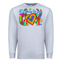 Heather Grey its okay to say gay Premium Sweatshirt - texasbilliewilder