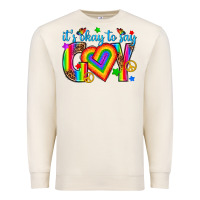 Sandshell its okay to say gay Premium Sweatshirt - texasbilliewilder