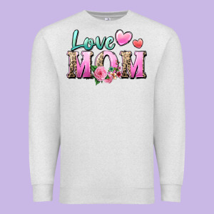 Love Mom Premium Sweatshirt Designed By Zillion Design Studio
