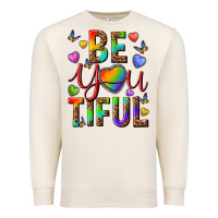 Sandshell pride be you tiful Premium Sweatshirt - texasbilliewilder