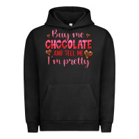 Pigment Black buy me chocolate and tell me i'm pretty Urban Hoodie - JahusDesignShop