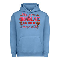 Pigment Pebble Blue buy me chocolate and tell me i'm pretty Urban Hoodie - JahusDesignShop
