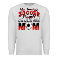 Dove Grey my favorite soccer player calls me mom Premium Sweatshirt - Zillion Design Studio