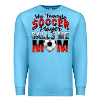 Ocean Blue my favorite soccer player calls me mom Premium Sweatshirt - Zillion Design Studio