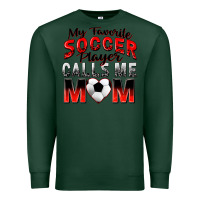 Sports Green my favorite soccer player calls me mom Premium Sweatshirt - Zillion Design Studio