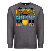 Charcoal Heather my favorite lacrosse player calls me mom Premium Sweatshirt - Zillion Design Studio