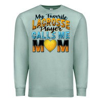 Seafoam my favorite lacrosse player calls me mom Premium Sweatshirt - Zillion Design Studio