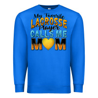True Royal my favorite lacrosse player calls me mom Premium Sweatshirt - Zillion Design Studio