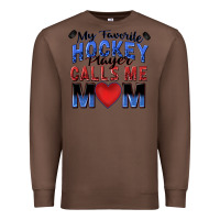 Chestnut my favorite hockey player calls me mom Premium Sweatshirt - Zillion Design Studio