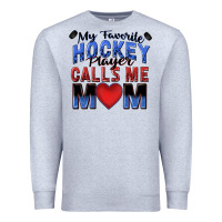 Heather Grey my favorite hockey player calls me mom Premium Sweatshirt - Zillion Design Studio