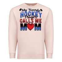 Pale Pink my favorite hockey player calls me mom Premium Sweatshirt - Zillion Design Studio