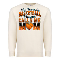 Sandshell my favorite basketball player calls me mom Premium Sweatshirt - Zillion Design Studio