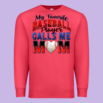 Premium Sweatshirt my favorite baseball player calls me mom