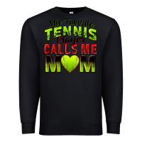 Black my favorite tennis player calls me mom Premium Sweatshirt - Zillion Design Studio