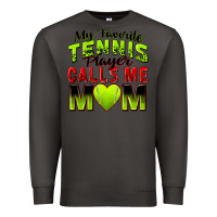 Smoke my favorite tennis player calls me mom Premium Sweatshirt - Zillion Design Studio