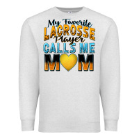 Oatmeal Heather my favorite lacrosse player calls me mom Premium Sweatshirt - Zillion Design Studio
