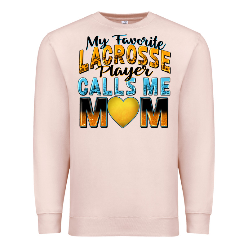 My Favorite Lacrosse Player Calls Me Mom Premium Sweatshirt by Zillion Design Studio | Teevron