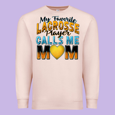 Premium Sweatshirt my favorite lacrosse player calls me mom