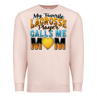 Pale Pink my favorite lacrosse player calls me mom Premium Sweatshirt - Zillion Design Studio