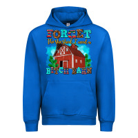 Cobalt forget the she shed i need a bitch barn Urban Hoodie - AdoDesignShop