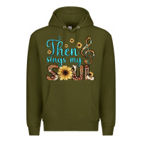Army Green then sings my soul Premium Hoodie - JahusDesignShop