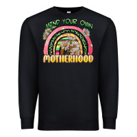 Black mind your own motherhood Premium Sweatshirt - Zillion Design Studio