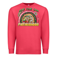 Cardinal mind your own motherhood Premium Sweatshirt - Zillion Design Studio