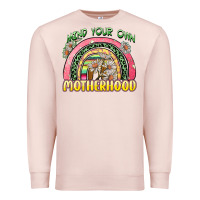 Pale Pink mind your own motherhood Premium Sweatshirt - Zillion Design Studio