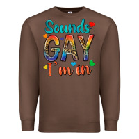 Chestnut sounds gay im in Premium Sweatshirt - texasbilliewilder