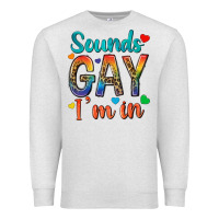Oatmeal Heather sounds gay im in Premium Sweatshirt - texasbilliewilder