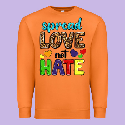 Premium Sweatshirt spread love not hate