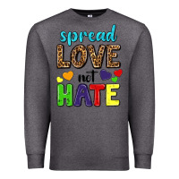 Charcoal Heather spread love not hate Premium Sweatshirt - texasbilliewilder