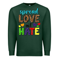 Sports Green spread love not hate Premium Sweatshirt - texasbilliewilder