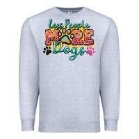 Heather Grey less people more dogs paw zillion Premium Sweatshirt - Zillion Design Studio