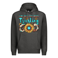 Charcoal Heather i'm just out here trusting god Premium Hoodie - JahusDesignShop