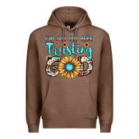 Chestnut i'm just out here trusting god Premium Hoodie - JahusDesignShop