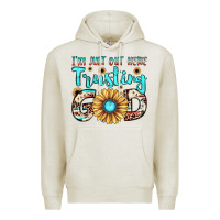 Oatmeal Heather i'm just out here trusting god Premium Hoodie - JahusDesignShop