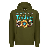 Army Green i'm just out here trusting god Premium Hoodie - JahusDesignShop