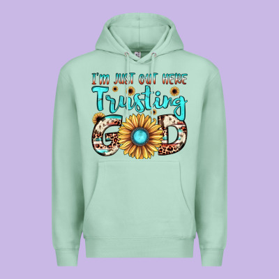 I'm Just Out Here Trusting God Premium Hoodie Designed By Jahusdesignshop