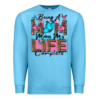 Ocean Blue being a mom makes my life complete Premium Sweatshirt - Zillion Design Studio