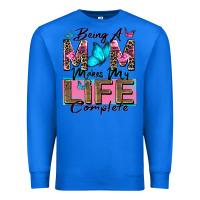 True Royal being a mom makes my life complete Premium Sweatshirt - Zillion Design Studio