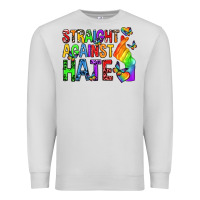 Dove Grey straight against hate pride lgbtq Premium Sweatshirt - texasbilliewilder
