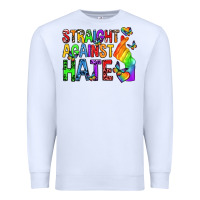 White straight against hate pride lgbtq Premium Sweatshirt - texasbilliewilder